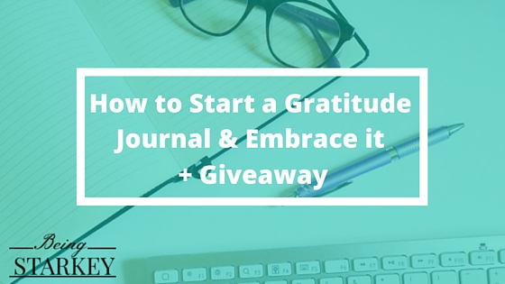 How to Start a Gratitude Journal